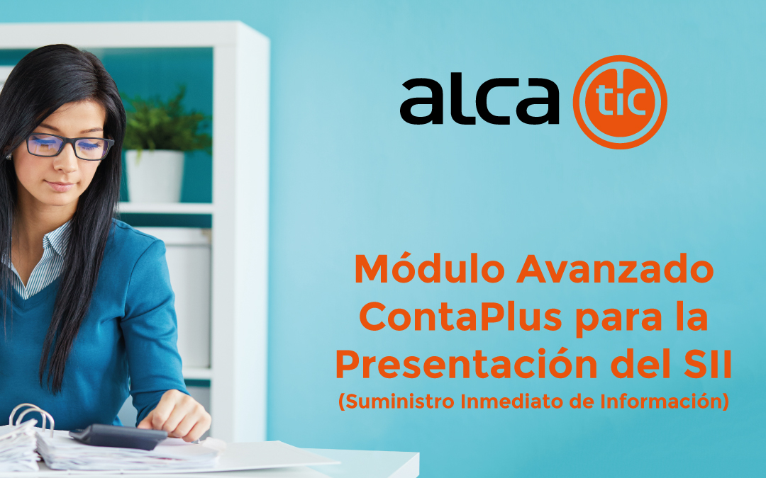 Módulo Avanzado ContaPlus para la Presentación del SII